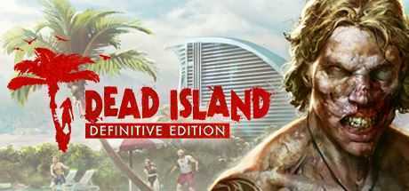 死亡岛:终极版/Dead Island Definitive Edition-造梦少女游戏造梦少女游戏网