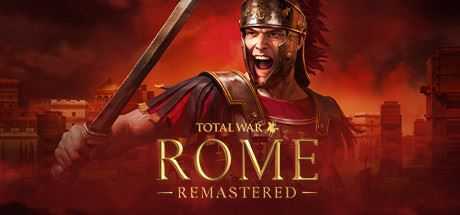 全面战争：罗马/Total War: ROME REMASTERED（高清重制版-集成4K高清包）-造梦少女游戏造梦少女游戏网