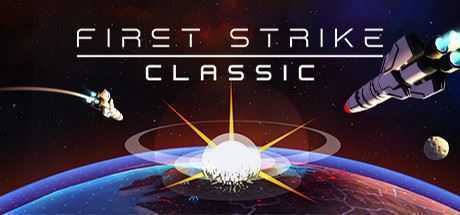 先发制人：未日终结/First Strike: Classic（v3.0.0经典之战重制版） - 造梦少女游戏网-造梦少女游戏造梦少女游戏网