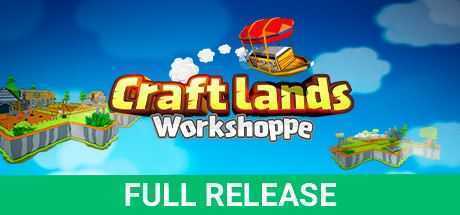 创造！云岛工坊/Craftlands Workshoppe（V1.07.1-正式完整版）-造梦少女游戏造梦少女游戏网