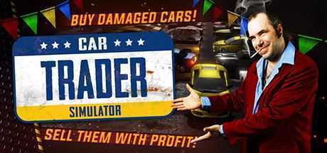汽车交易商模拟器/Car Trader Simulator-造梦少女游戏造梦少女游戏网
