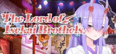 楼院之主/The Lord of Isekai Brothels（Build.9734634-1.0+DLC）-造梦少女游戏造梦少女游戏网