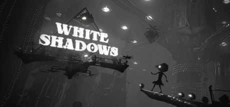 白色阴影/White Shadows-造梦少女游戏造梦少女游戏网