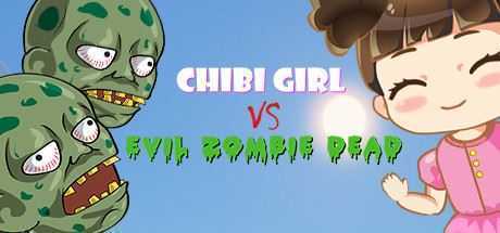 奇碧女孩VS邪恶僵尸/Chibi Girl VS Evil Zombie Dead - 造梦少女游戏网-造梦少女游戏造梦少女游戏网