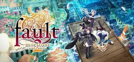错误的信标2/fault - milestone two side:above-造梦少女游戏造梦少女游戏网