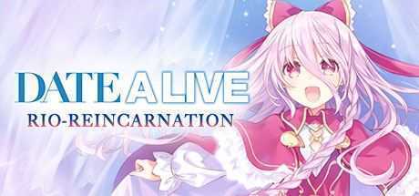 约会大作战：凛绪轮回HD/Date A Live: Rio Reincarnation HD-造梦少女游戏造梦少女游戏网