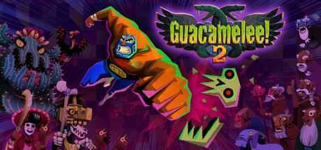 墨西哥英雄大混战2/Guacamelee 2-造梦少女游戏造梦少女游戏网