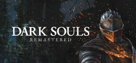 黑暗之魂重制版/Dark Souls：Remastered - 造梦少女游戏网-造梦少女游戏造梦少女游戏网