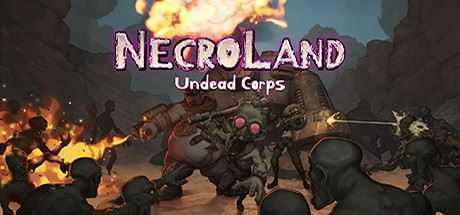 死亡之地：不死者军团/NecroLand : Undead Corps - 造梦少女游戏网-造梦少女游戏造梦少女游戏网
