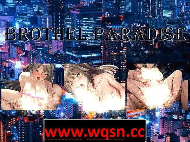 图片[1]-造梦少女游戏【经营SLG/汉化】Brothel Paradise-妓院天堂 云翻汉化+原版【新作/PC+安卓/1.2G】 - 造梦少女游戏网-造梦少女游戏造梦少女游戏网