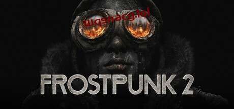 冰汽时代2Frostpunk 2 v1.2.0官方中文正式版-造梦少女游戏造梦少女游戏网