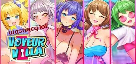 [3D互动/全动态/PC] 窥银别墅 - 后宫经理 Voyeur Villa - Harem Manager STEAM官方中文 1G-造梦少女游戏造梦少女游戏网