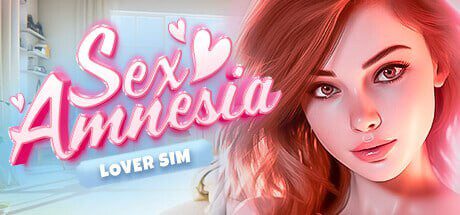 [欧美SLG] SEX 失忆症 SEX Amnesia - Lover Sim 官方中文步兵版-造梦少女游戏造梦少女游戏网