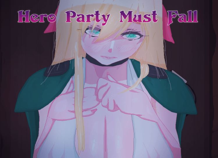 图片[1]-造梦少女游戏[日式SLG/汉化] 英雄队伍必须倒下 Hero Party Must Fall v0.5.8 [PC+安卓/3G] 阿里网盘下载 - 造梦少女游戏网-造梦少女游戏造梦少女游戏网