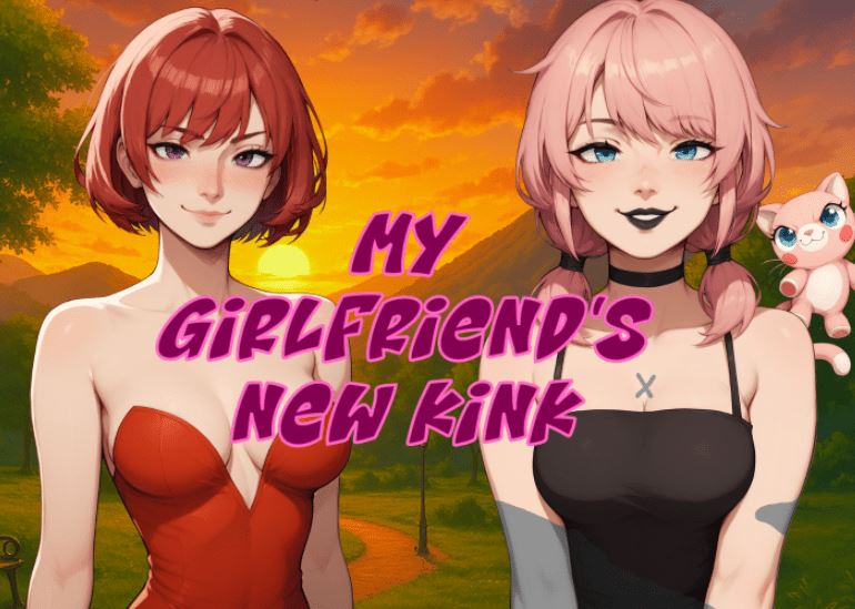 图片[1]-造梦少女游戏[欧美SLG/汉化] 我女友的新癖好 My Girlfriend’s New Kink v0.5 [PC+安卓/5.7G] 阿里网盘下载 - 造梦少女游戏网-造梦少女游戏造梦少女游戏网