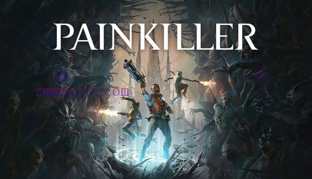 斩妖除魔 Painkiller 2025|豪华中文|Build.20417558+全DLC+季票|解压即撸| - 造梦少女游戏网-造梦少女游戏造梦少女游戏网